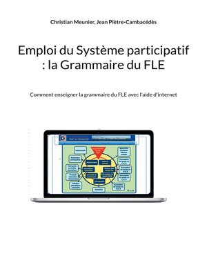 cover image of Emploi du Système participatif --la Grammaire du FLE